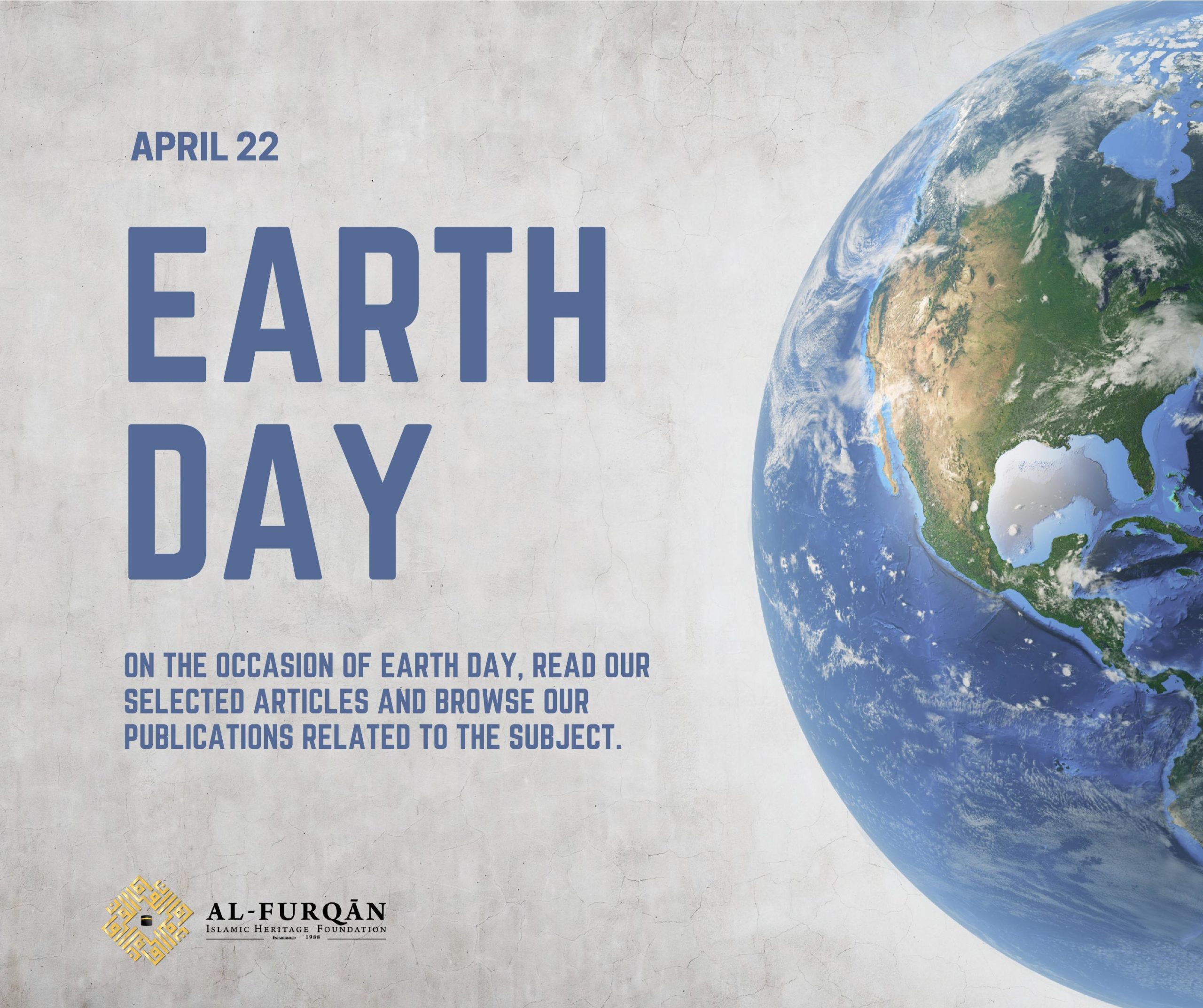 Earth Day Al Furqan Islamic Heritage Foundation